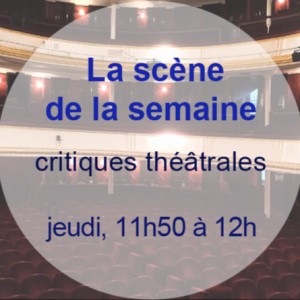 La scène de la semaine