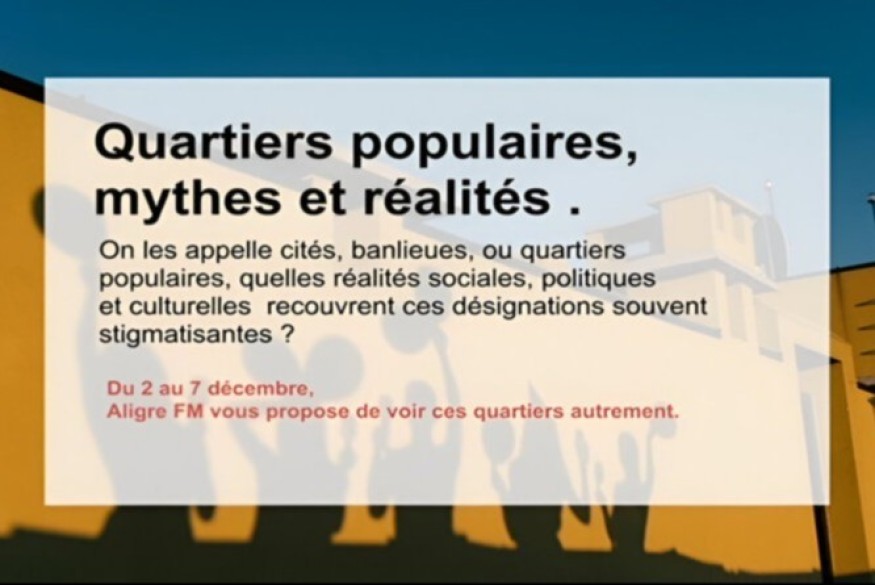Quartiers populaires, mythes et réalités, du 30 novembre au 8 décembre 2024