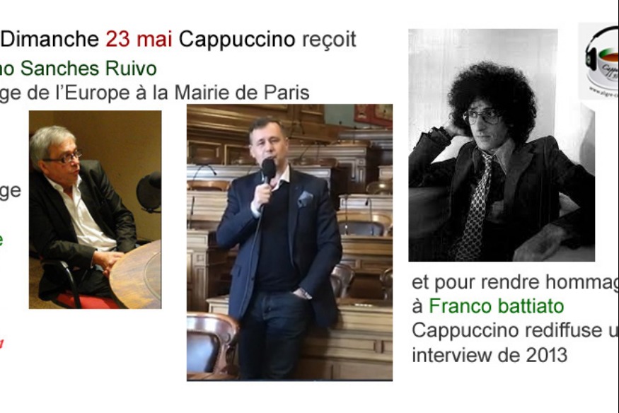 Cappuccino # 23 mai 2021 - Hermano Sanches, invité ;  hommages à Philipe Vannini et à Franco Battiato