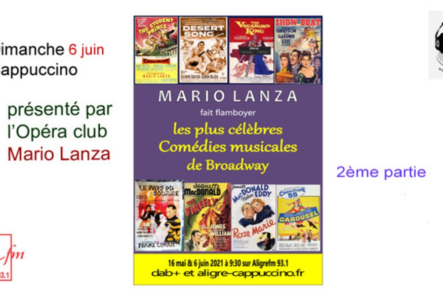 Cappuccino # 06 juin 2021 - Spéciale comédies musicales interprétées par Mario Lanza