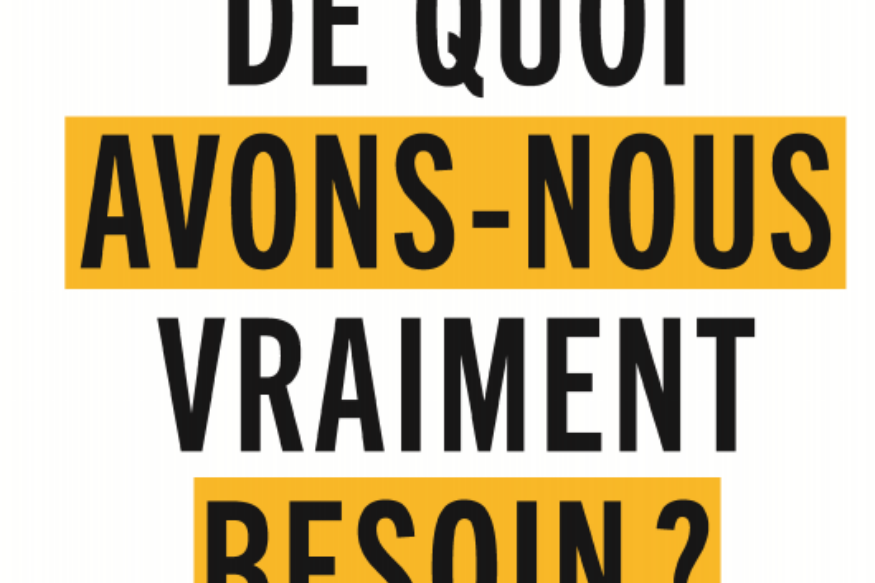 Voix contre oreille # 08 décembre 2021 - De quoi avons-nous réellement besoin ? (2)